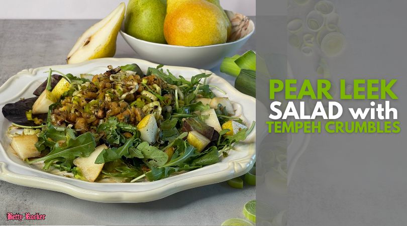 Pear Leek Salad with Tempeh